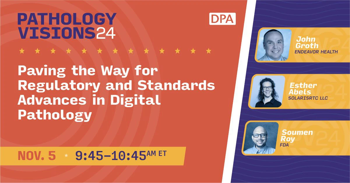 Pathology Visions 24, Decision Digital, Advancing Digital Pathology Together, Nov. 3 through Nov. 5 Orlando, FL